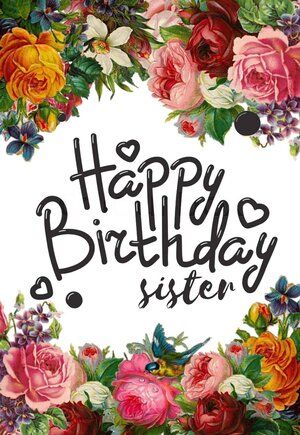 Birthday Wishes For Sister